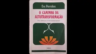 O Caminho da Autotransforma&ccedil;&atilde;o (The Pathworks of Self-Transformation) - Introdu&ccedil;&atilde;o