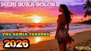 🇵🇬🌴🎼MERI BUKA SOLOS_ PNG REMIX TERBARU@SOBATMUSIKPAPUA #music#remix#pngremix2025#pngmusic2025#reggae