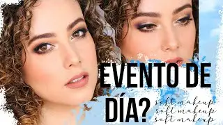 Maquillaje SUAVE para evento de d&iacute;a
