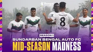 Mid Season Madness: Sundarban Bengal Auto FC&rsquo;s Epic Goal Moments | Bengal Super League