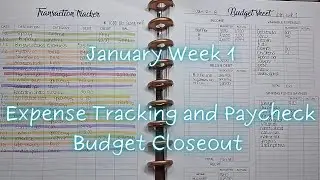 January Week 1 Check In and Paycheck Budget Closeout 