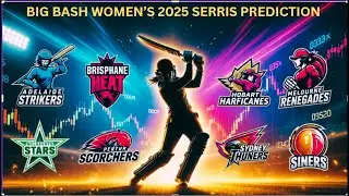 &ldquo;WBBL 2025 Full Analysis🔥| Team Odds, Predictions & Winner Breakdown | Women&rsquo;s Big Bash League 2025&rdquo;
