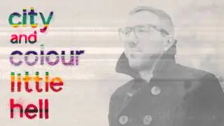 City and Colour - Natural Disaster (Official Audio)