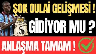 ŞOK OLAİ GELİŞMESİ ! GİDİYOR MU ? ANLAŞMA TAMAM !