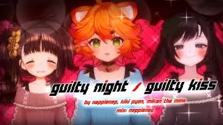 【KATABASIS CONCERT CLIP】Guilty Night, Guilty Kiss! performed by Neppie, Mikan & Kiki!