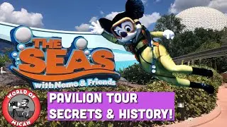 The Seas with Nemo and Friends! Pavilion Tour, Secrets & History - WOM 340
