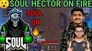SOUL HECTOR ON FIRE 😯SOUL HIGHLIGHTS TODAY| SOUL HIGHLIGHTS SAMSUNG A3, A5, A6, A7, J2, J5, J7