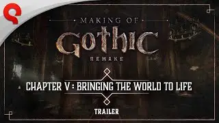 Gothic 1 Remake | Making Of #05 Trailer