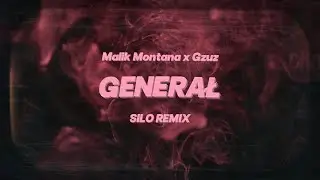 Malik Montana x Gzuz - Generał (Silo Remix)