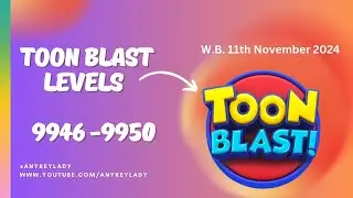 Toon Blast Levels 9946 to 9950  - NO BOOSTERS | Toon 9946 9947 9948 9949 9950