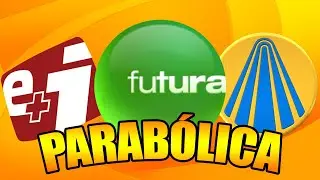 Emissoras da PARABÓLICA