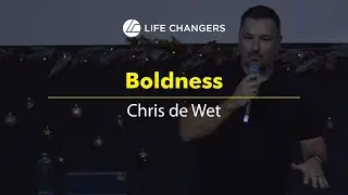 Boldness |  Chris de Wet