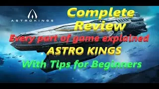 ASTROKINGS: Space War Strategy - Complete REVIEW with Beginners Tips & showed whole Game