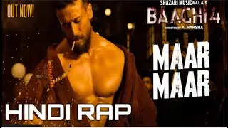 Maar Maar | Baaghi 4 Movie Song | Tiger Shroff x Suyyash | Hindi Rap Official Music 2025