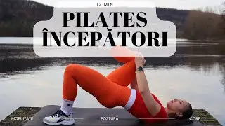 Pilates pentru Începători – Antrenament Complet pentru Postură, Mobilitate și Core