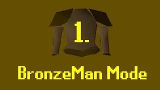 BronzeMan Mode: Ep 1 - In the beginning...