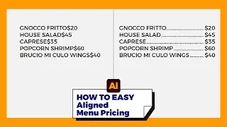 Adobe Illustrator Tutorial | How to Easily Align Menu Pricing (Tips Tricks Tools Beginners 101)