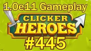 Clicker Heroes #445 &mdash; Медленный прогресс