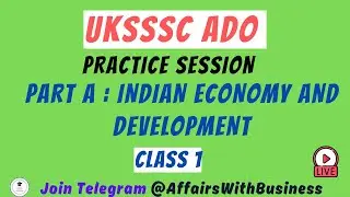 UKSSSC ADO Practice session || PART A : Indian Economy and Development || Class 1