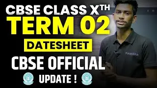 CBSE Term -2 Exam dates Out 🔥| CBSE latest news | CBSE class 10 term -2 Datesheet