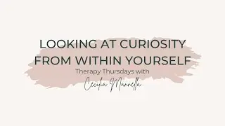 How to Gain Curiosity Within Yourself to Improve your Mental Health | Eterna Counselling & Wellness