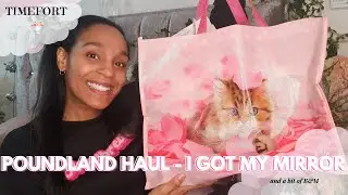 POUNDLAND HAUL JAN 22 || I GOT MY MIRROR!!!!! - By TimeForT