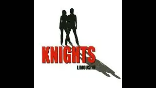 Knights - 'Limousine [Les Arcs Mix]' (2005)