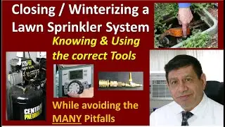 Closing/Winterizing a Lawn Sprinkler System