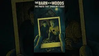 The Barn in the Woods | Scary video #terrifyingstory #horror