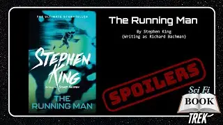 The Running Man by Richard Bachman (A.K.A. Stephen King)  - Spoiler Talk