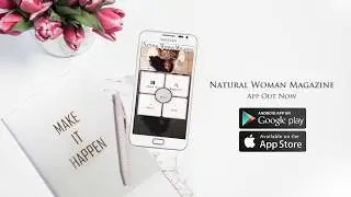 The New Natural Woman Magazine App