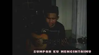 Sumpah Ku Mencintaimu | Cover by Vicvin SatriAdi