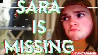 DCM Plays! Sara Is Missing! #1 | WHO IS SARA!?