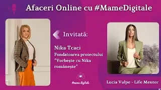 Proiecte Online cu #MameDigitale - Invitată Veronica Tcaci - Vorbește cu Nika rom&acirc;nește