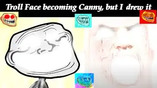 TROLLGE: Troll Face becoming Canny but I drew them.  (Mr.Incredible becoming canny meme)