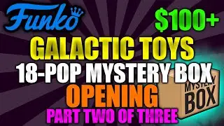 18 Funko Pop Mystery Box - Galactic Toys - Part 2| Speedy Andy