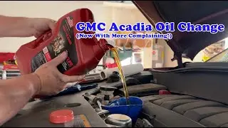 2015 GMC Acadia Oil Change