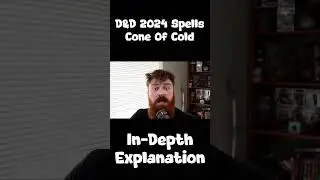 In-Depth D&D Spell Explanations - Cone of Cold | 2024 Edition