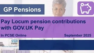 Pay Locum pension contributions with GOV.UK Pay webinar (GP Pensions)