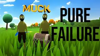 my first time playing muck