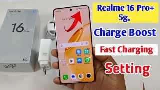 Set super fast charging in Realme 16 Pro plus 5g | Realme 16 Pro plus charging boost battery