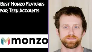 Best Monzo Features for Teen Accounts