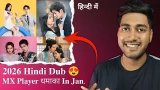 Upcoming New 😍 Korean & Chinese Dramas in Hindi January 2026 | MX Player