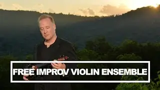 Free Improvisation for Violin Ensemble: &ldquo;Riffing on Sad
