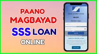How to Pay SSS Loan? Paano Magbayad Loan SSS Online?