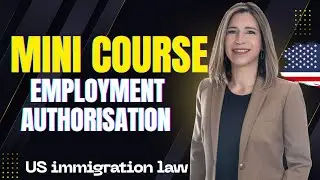 How to Apply for Employment Authorization (EAD) | Why getting employment authorization is easier