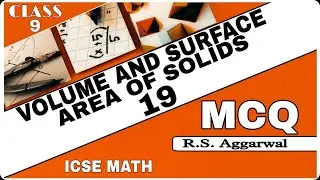 Volume and Surface Area of Solids | Class 9th Math Exercise MCQ one Shot video | R.S.Aggarwal Math