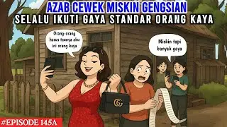 AZAB CEWEK MISKIN GENGSIAN SELALU IKUTI GAYA STANDAR ORANG KAYA  | COCO MEONG EPISODE 145A