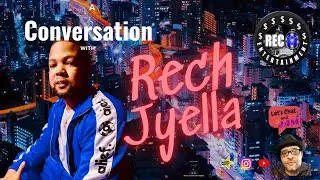 A Conversation With Rech JYella