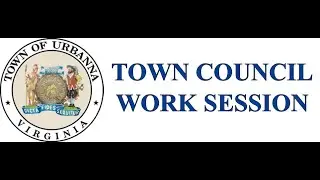 Urbanna Town Council-Work Session-January 22, 2026